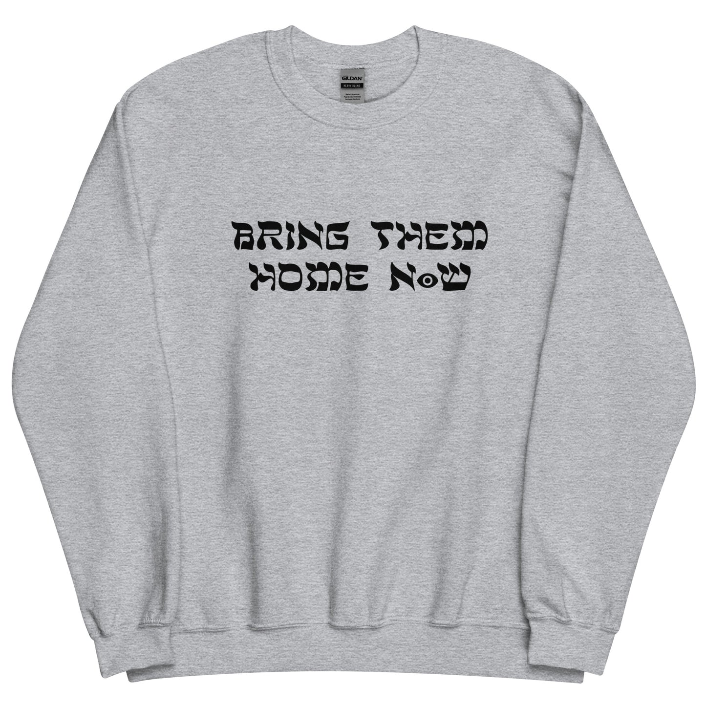 Bring Them Home now sweatshirt